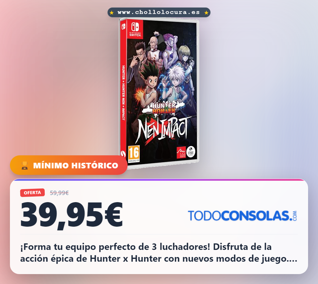 Aprovecha el juego de lucha Hunter x Hunter Nen x Impact NS para Nintendo Switch y forma tu equipo perfecto