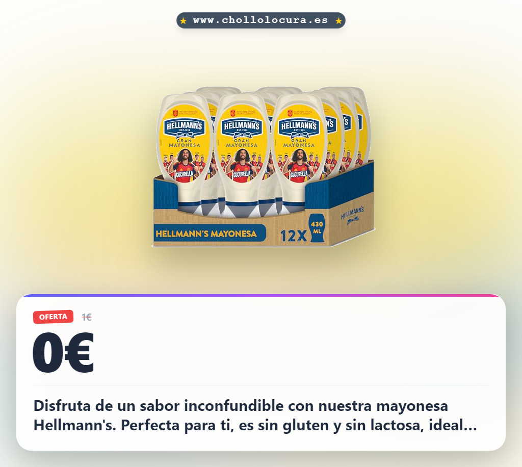 Aprovecha la Gran Mayonesa Hellmann's bocabajo sin lactosa y sin gluten. Sabor inconfundible en oferta.