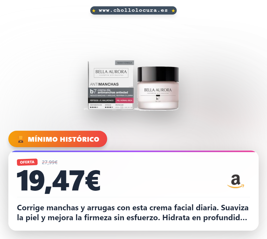 Aprovecha la crema Bella Aurora B7 para corregir manchas y arrugas al mejor precio en oferta
