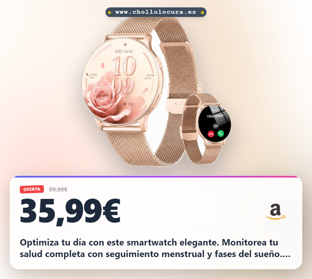 Consigue este Reloj Inteligente Mujer con Asistente de Voz y Seguimiento de Salud al mejor precio de oferta en España al chollo