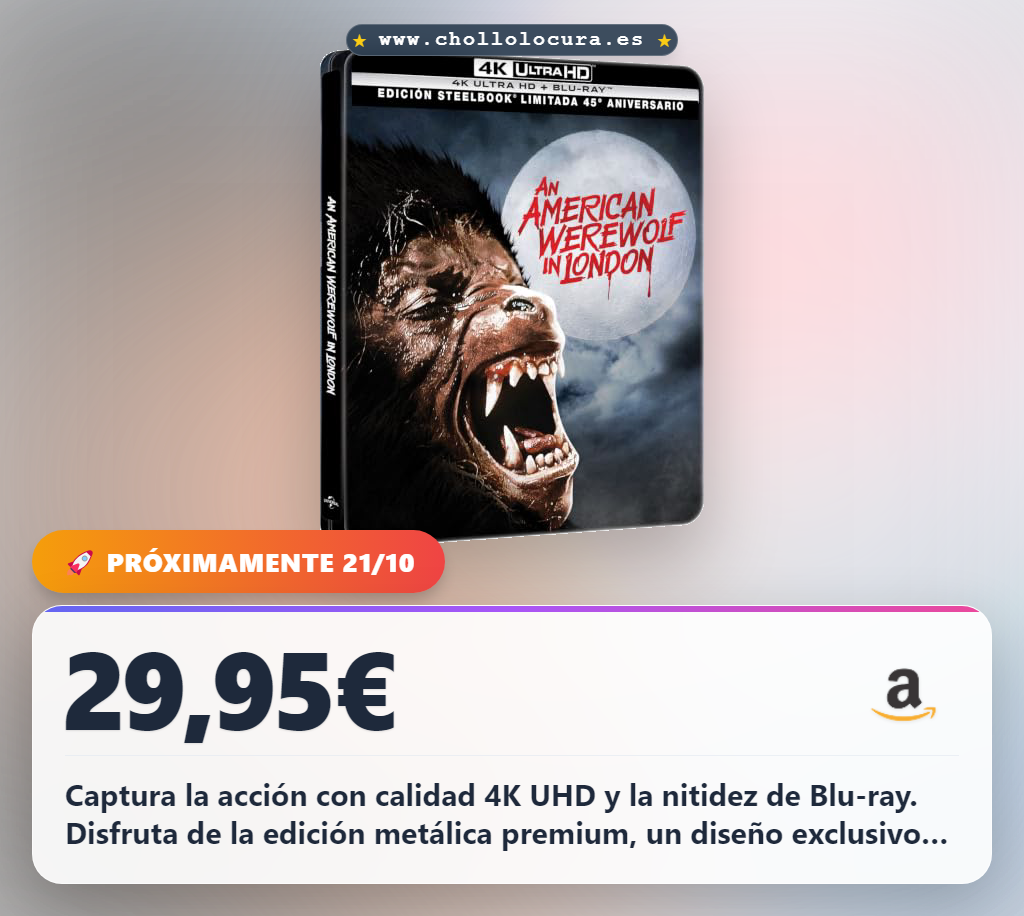 Obtén Un hombre lobo americano en Londres 4K UHD y BD Edición Metálica al mejor precio del año 79 caracteres.