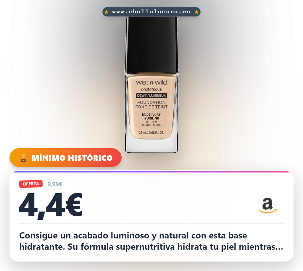 Aprovecha la base Wet n Wild Photo Focus Dewy para piel normal y seca con acabado luminoso en oferta histórica