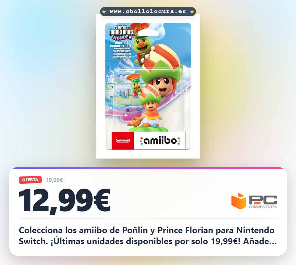 Aprovecha amiibo Poñlin y Prince Florian para Nintendo Switch en oferta histórica