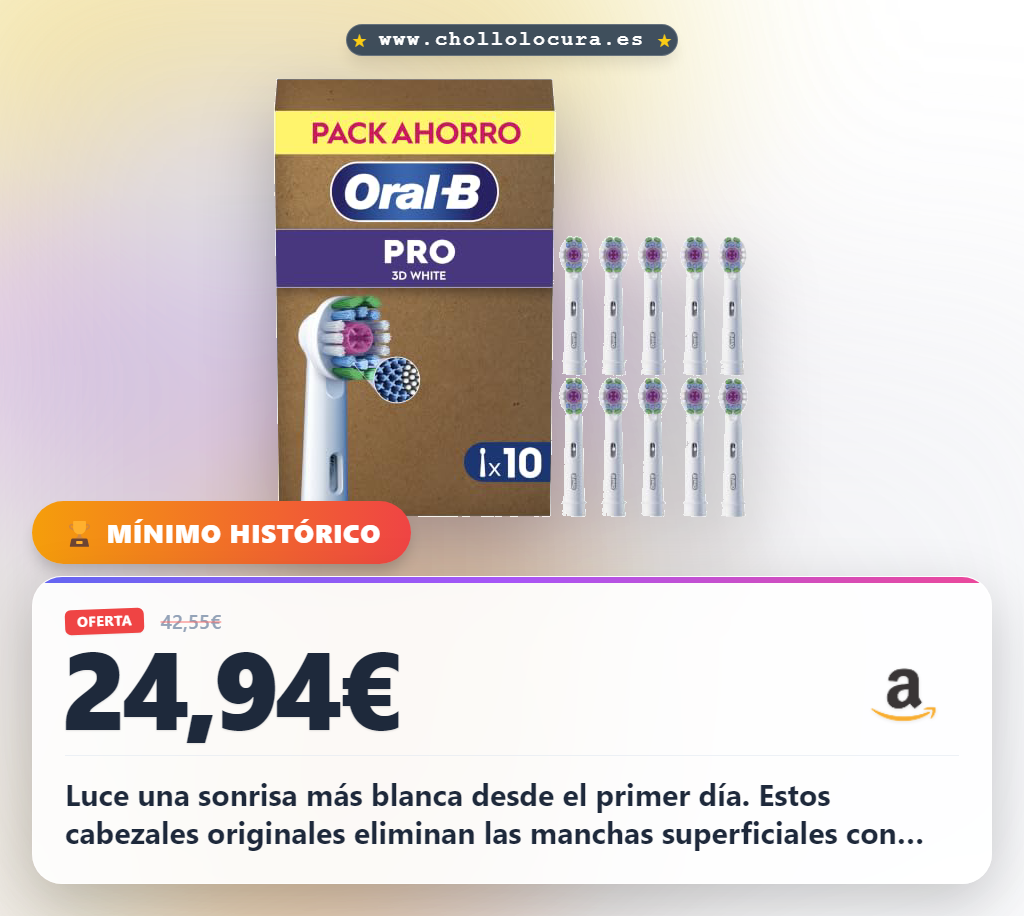 Consigue los cabezales de recambio originales Oral-B 3D White pack de 10 en oferta histórica