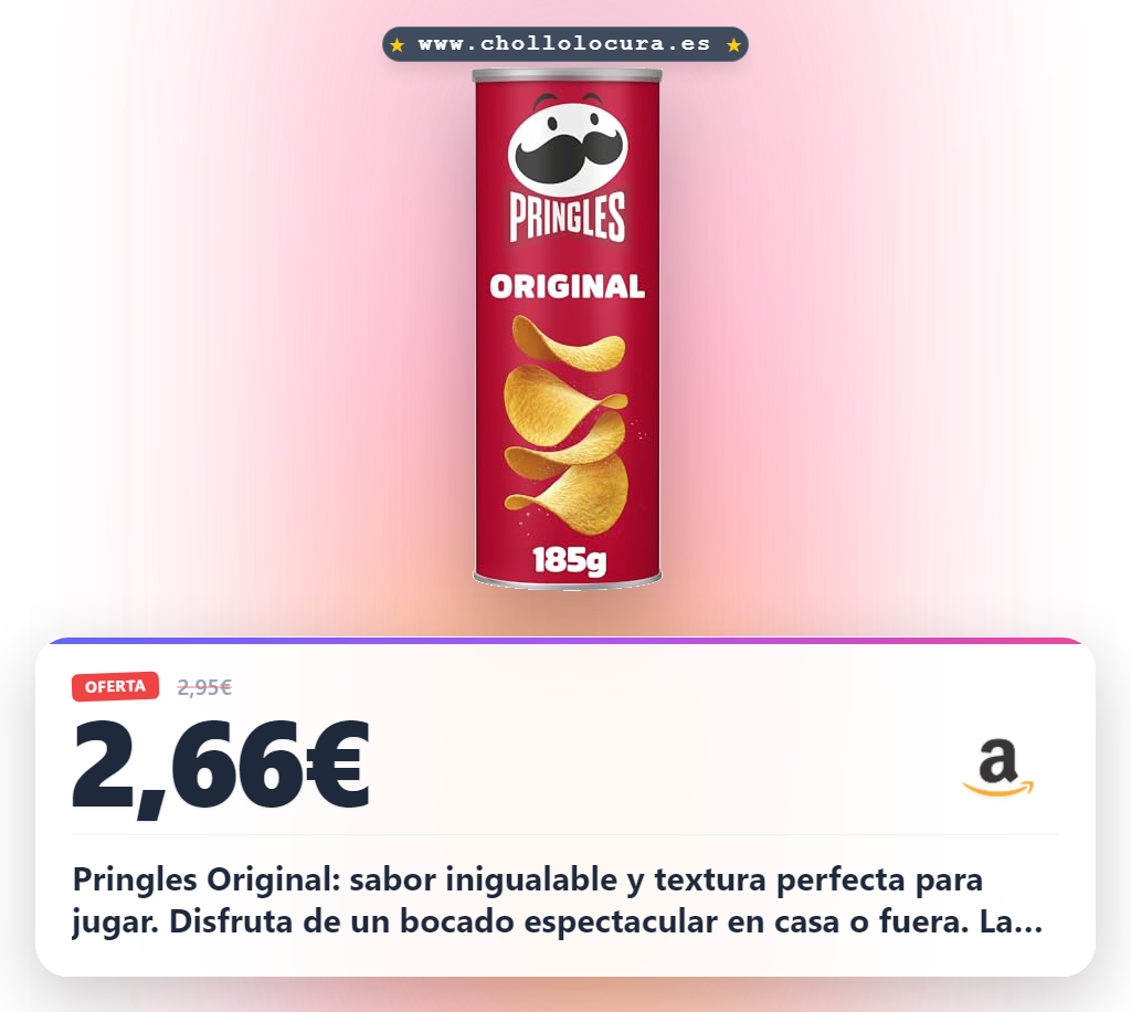 Aprovecha Pringles Original 185g en oferta histórica: sabor perfecto para casa o fuera