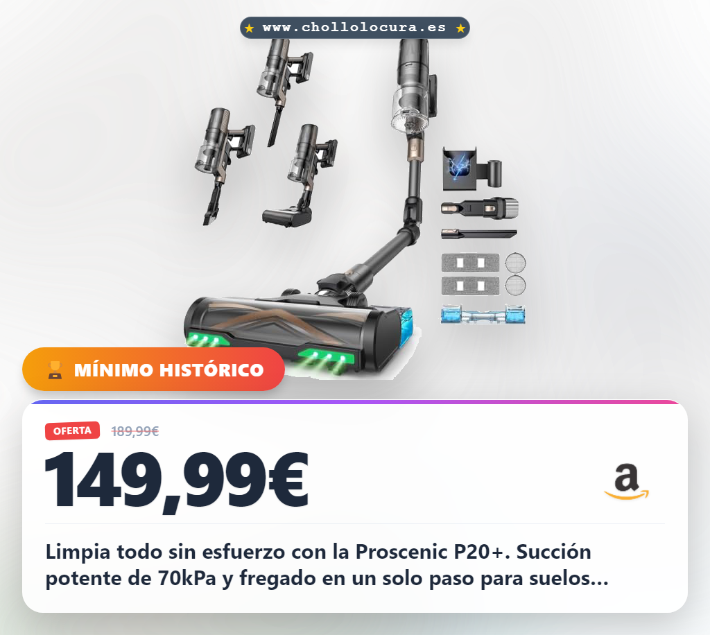 Consigue la aspiradora fregadora sin cable Proscenic P20+ con succión 70KPa y función fregadora al mejor precio