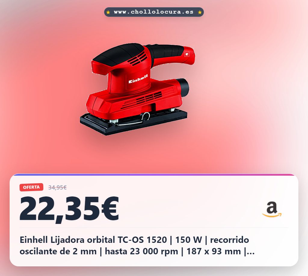 Einhell Lijadora orbital TC-OS 1520 | 150 W | recorrido oscilante de 2 mm | hasta 23 000 rpm | 187 x 93 mm | adaptador de aspiración | 3 papeles de lija P120
