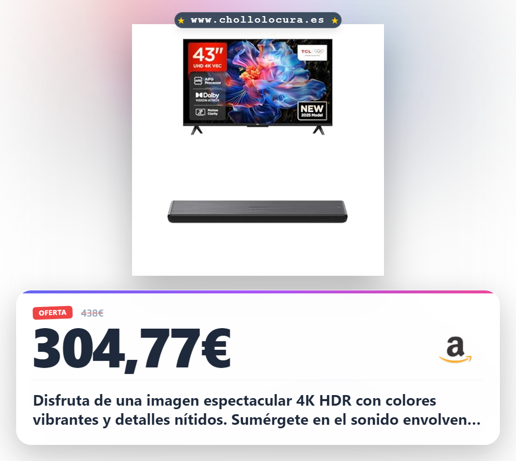 Consigue TV TCL 43V6C 4K HDR con Dolby Atmos y barra de sonido inteligente al mejor precio