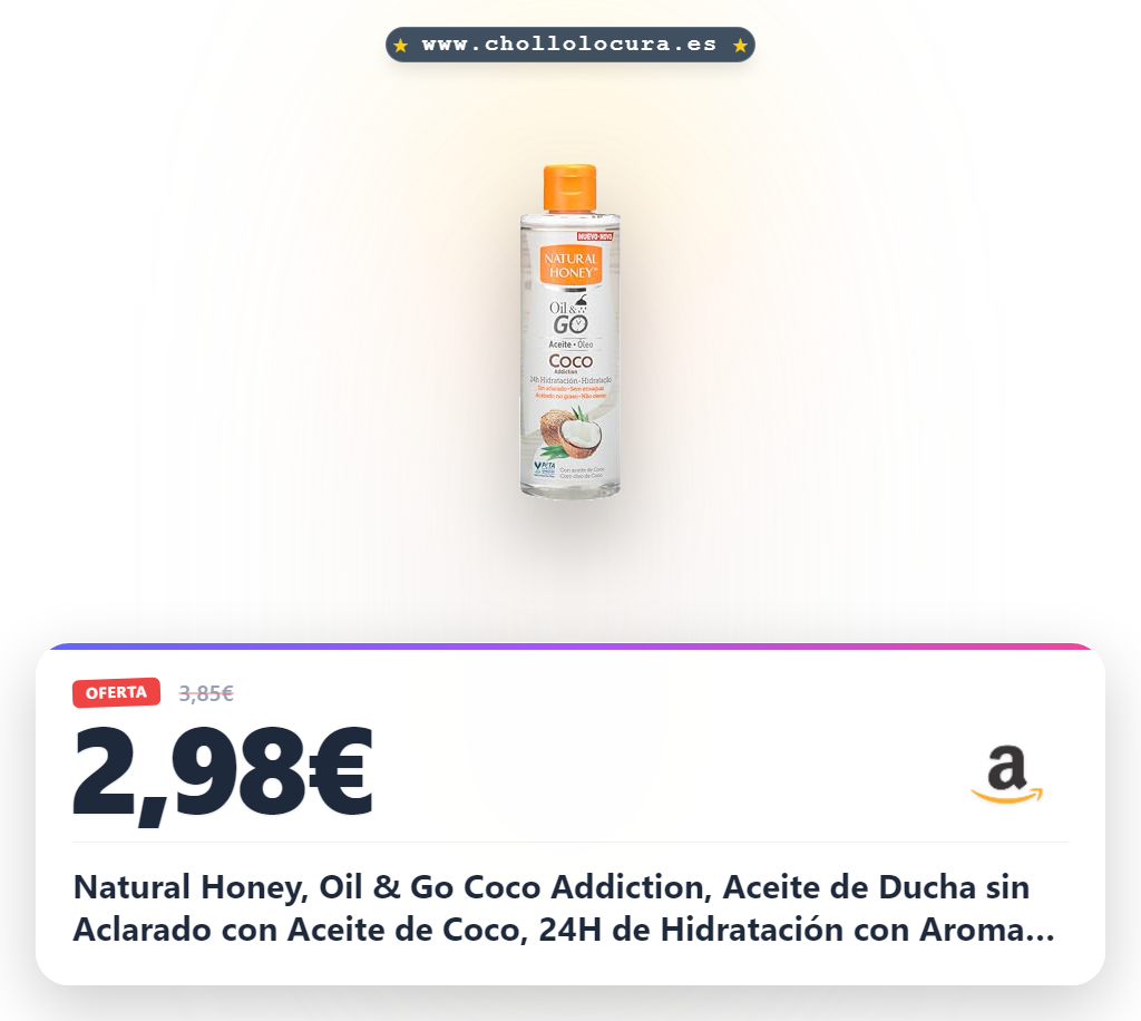 Natural Honey, Oil & Go Coco Addiction, Aceite de Ducha sin Aclarado con Aceite de Coco, 24H de Hidratación con Aroma Tropical, Absorción Rápida, Acabado No Graso, Nutritivo y Revitalizador, 250 ml