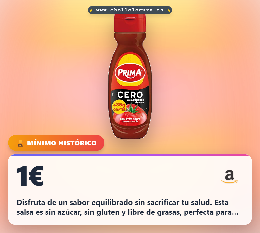 Aprovecha la salsa de tomate sin azúcar y sin gluten para diabéticos al mejor precio de oferta histórica