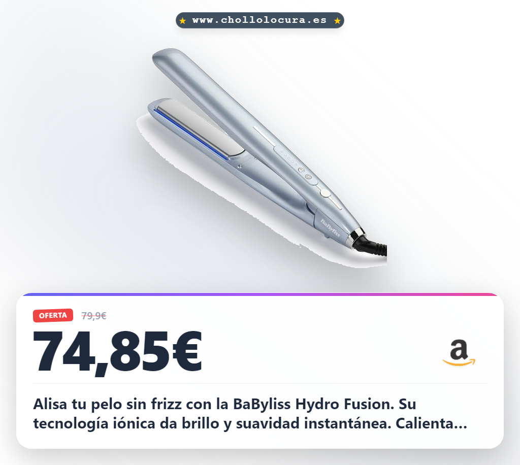 Descubre la Plancha BaByliss Hydro Fusion Azul: Alisa tu cabello sin frizz con tecnología iónica al mejor precio.