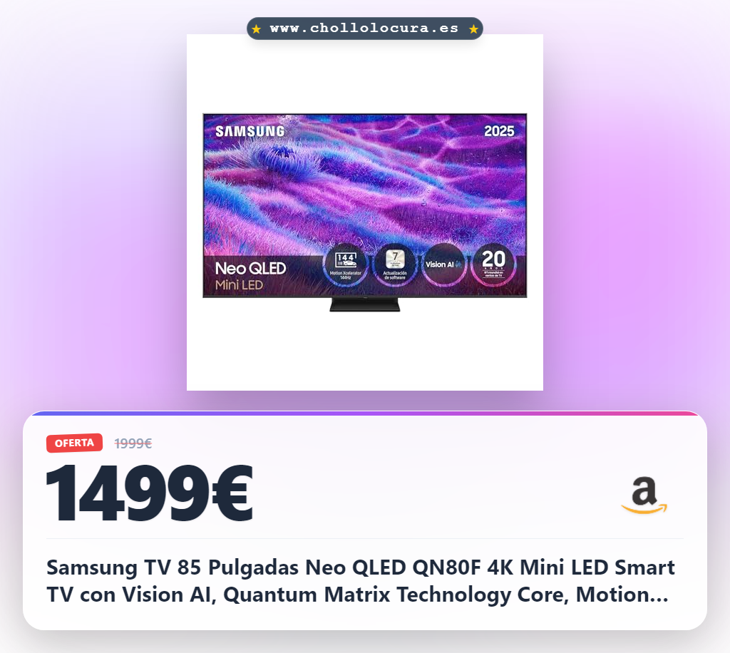 Samsung TV 85 Pulgadas Neo QLED QN80F 4K Mini LED Smart TV con Vision AI, Quantum Matrix Technology Core, Motion Xcelerator 144Hz y Gaming Hub