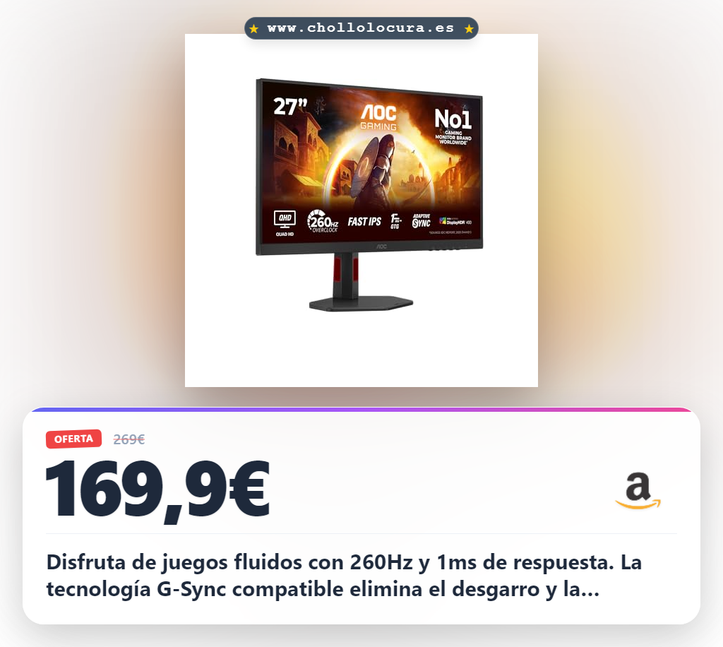 Consigue el monitor gaming AOC Q27G4ZR 27 pulgadas 260Hz Fast IPS con G-Sync compatible y HDR400 en oferta