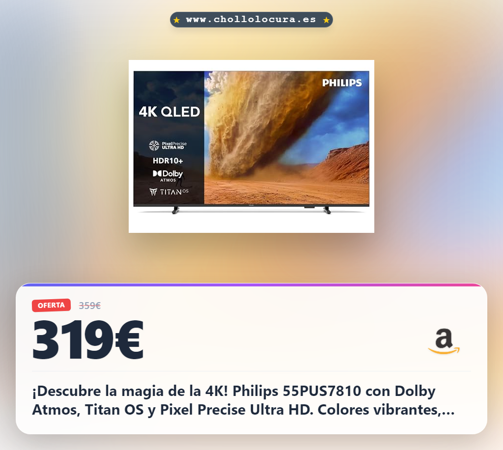 ¡Descubre la magia de la 4K! Philips 55PUS7810 Smart TV 4K con Dolby Atmos, Titan OS y Pixel Precise Ultra HD: colores vibrantes, imagen ultra definida y sonido envolvente