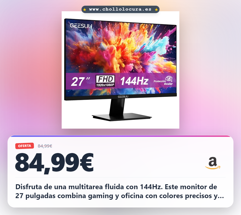 Consigue monitor gaming 27 pulgadas 144Hz Full HD con panel VA y 99% sRGB al mejor precio