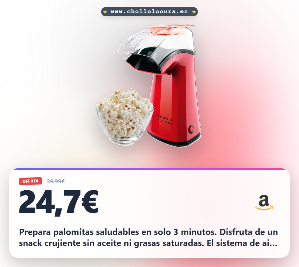 Aprovecha el Pop'N'Corn de Taurus para palomitas saludables en 3 minutos y disfruta del mejor sabor al mejor precio
