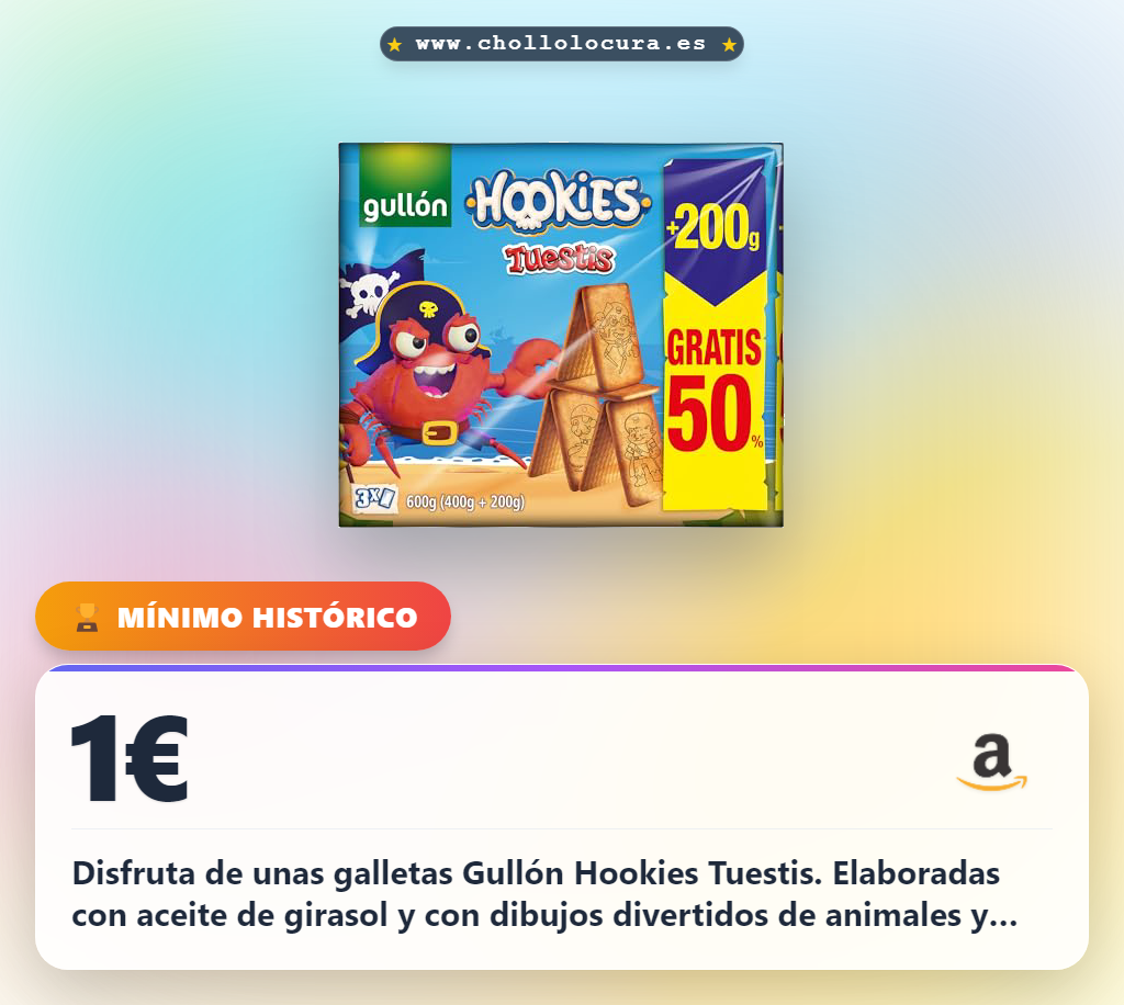 Aprovecha estas Galletas Gullón Hookies Tuestis 600g con dibujos de animales y piratas en oferta