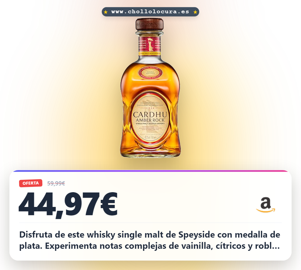Aprovecha este whisky escocés single malt Cardhu Amber Rock de Speyside con Medalla en oferta histórica