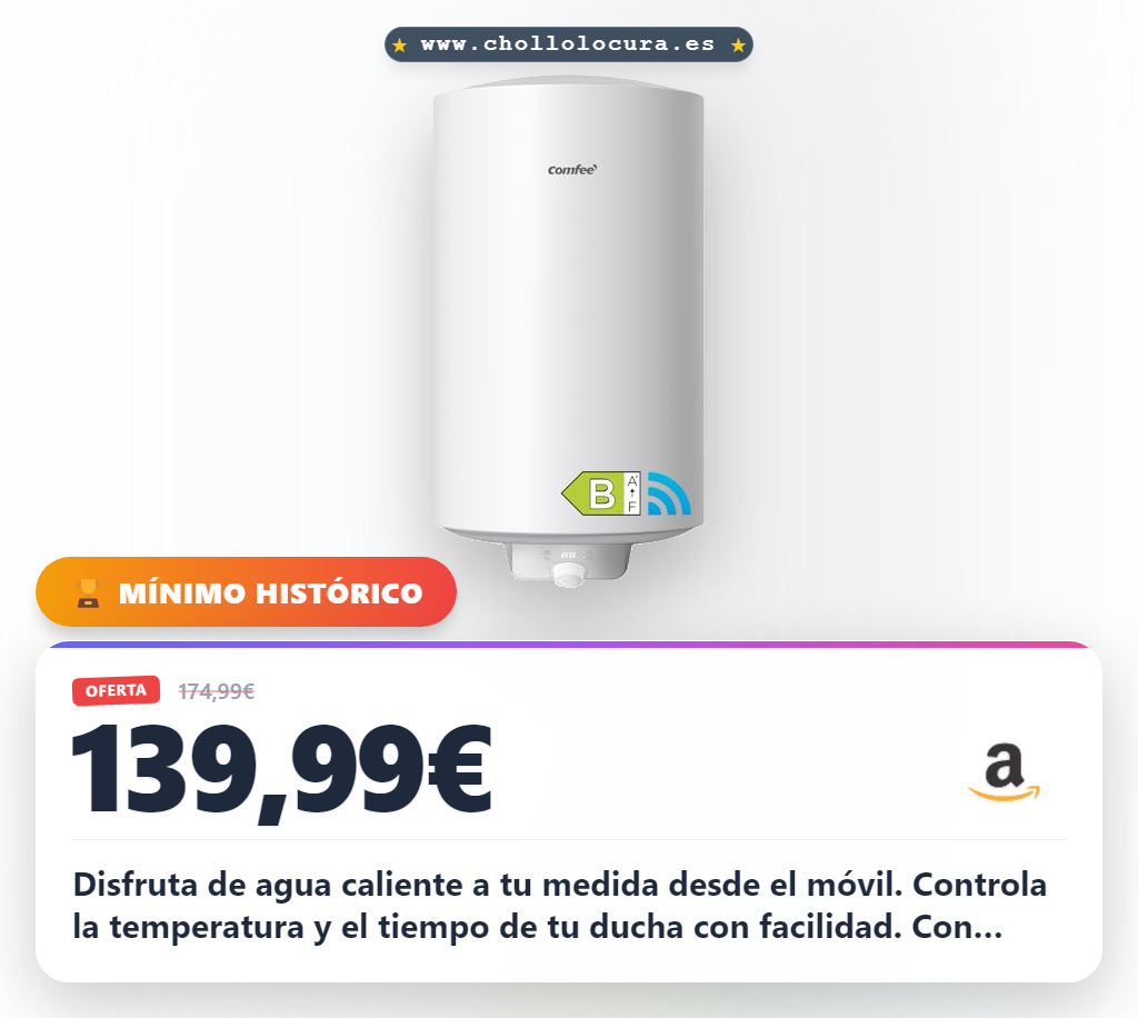 Obtén el calentador de agua vertical COMFEE' Wi-Fi con temporizador y control por smartphone al mejor precio de chollo