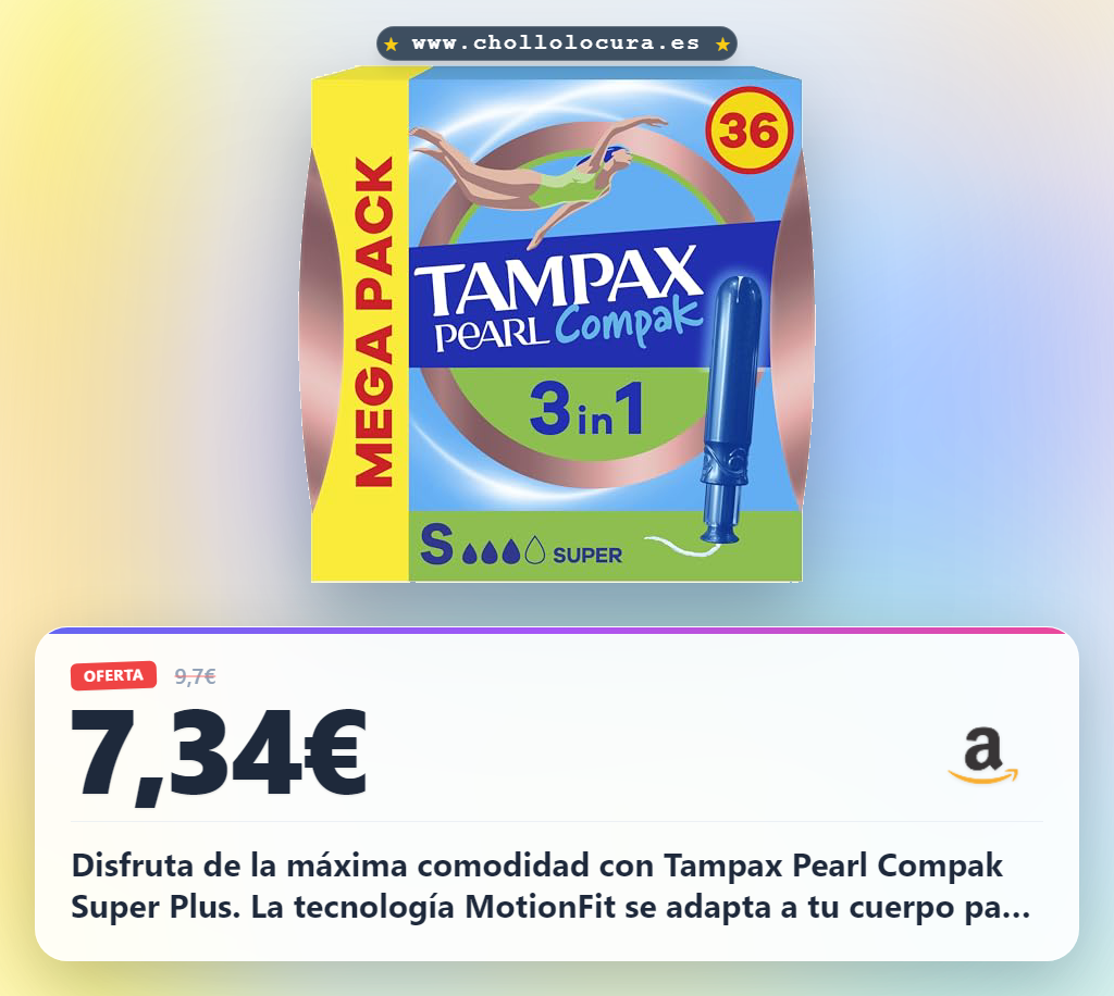 Aprovecha Tampax Pearl Compak Super Plus 36 unidades con protección MotionFit y LEAKGUARD BRAID