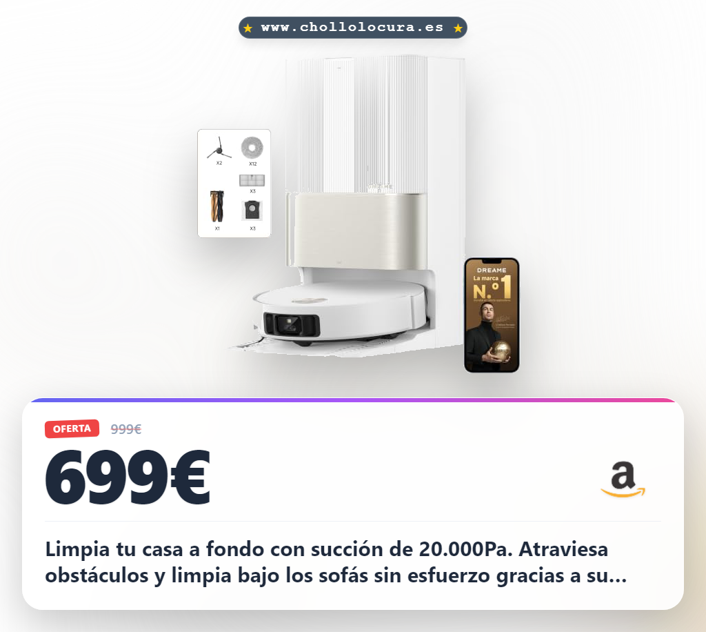 Logra una limpieza profunda con el Dreame X50 Ultra 20000Pa y base UV a precio de chollo