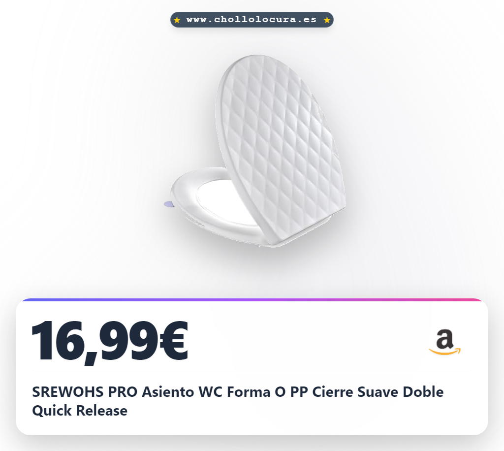 SREWOHS PRO Asiento WC Forma O PP Cierre Suave Doble Quick Release