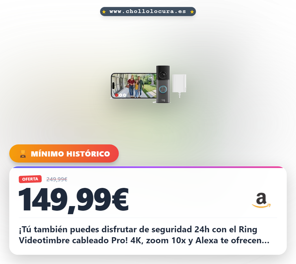 ¡Chollo! Ring Videotimbre Pro 4K + Zoom 10x + Alexa: Seguridad 24h, Visión Nocturna y Alertas Precisas