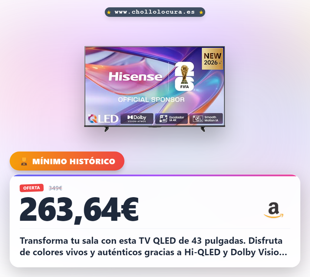 Aprovecha esta TV Hisense QLED 43 pulgadas con Dolby Vision IQ y Modo Juego Plus al mejor precio de oferta