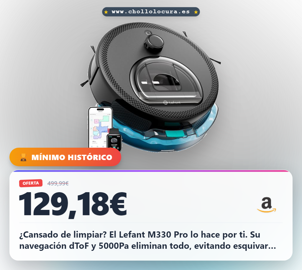 Ahorra con el Robot Aspirador y Fregasuelos Lefant M330 Pro de 5000Pa y navegación dToF al mejor precio