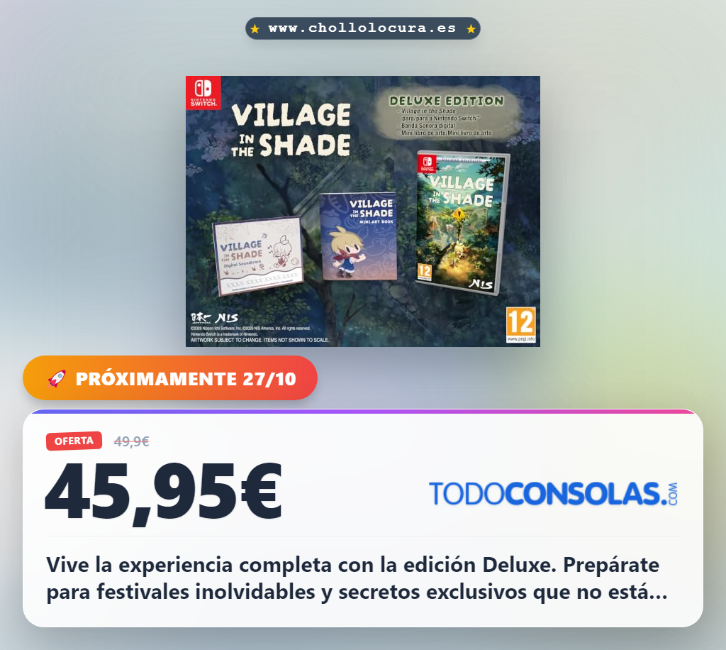 Aprovecha Village In The Shade Deluxe Edition para festivales y diversión al mejor precio de chollo
