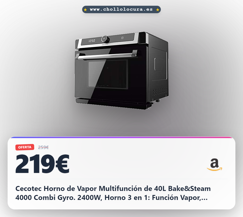 Cecotec Horno de Vapor Multifunción de 40L Bake&Steam 4000 Combi Gyro. 2400W, Horno 3 en 1: Función Vapor, Convección y Freidora de Aceite, 7 Funciones, Autolimpieza, Incluye Rustidor