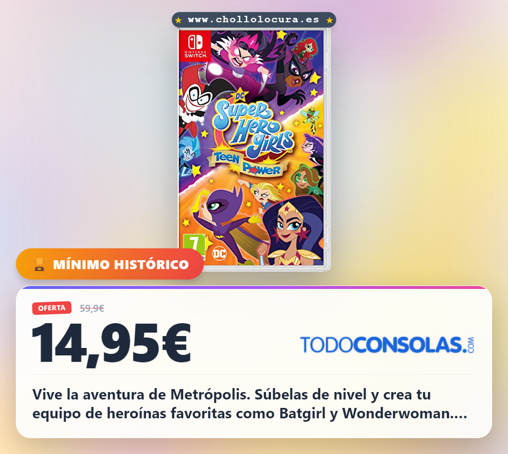 Aprovecha DC Super Hero Girls: Teen Power para Nintendo Switch y descubre Metrópolis con tus heroínas