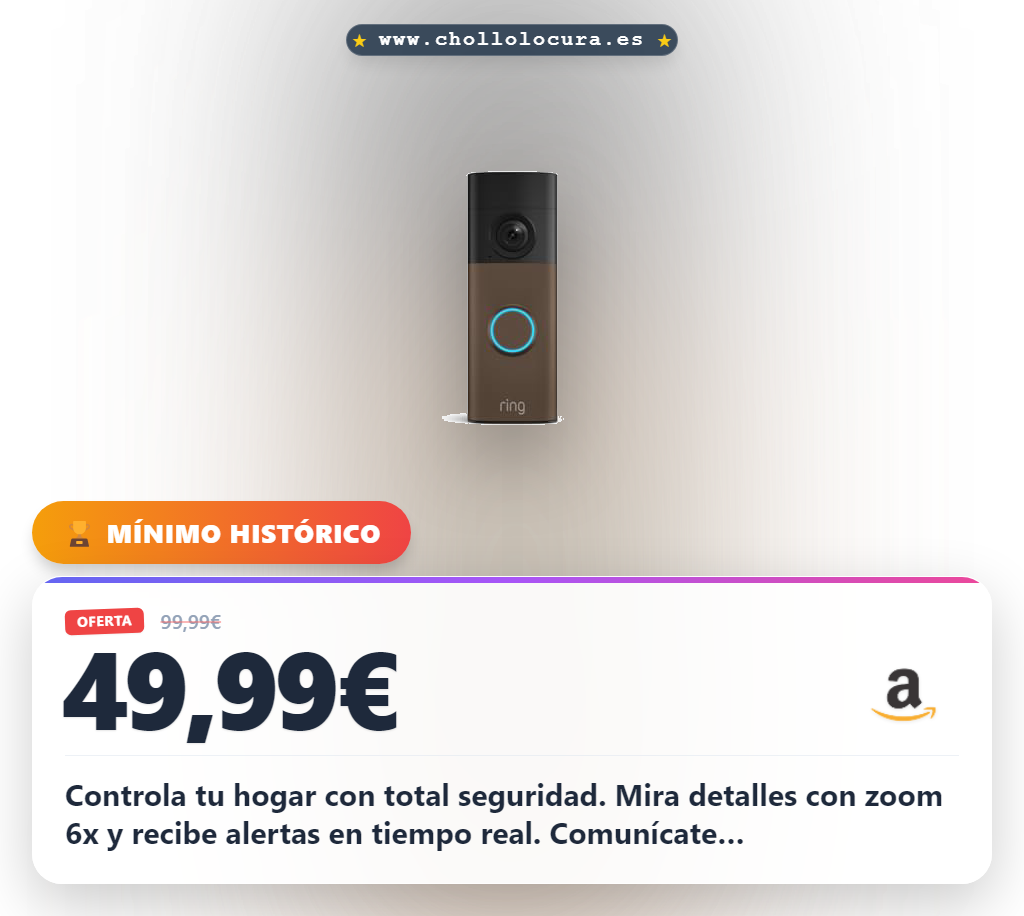 Aprovecha el videotimbre Ring 2K con zoom 6x y batería para máxima seguridad en tu hogar al mejor precio