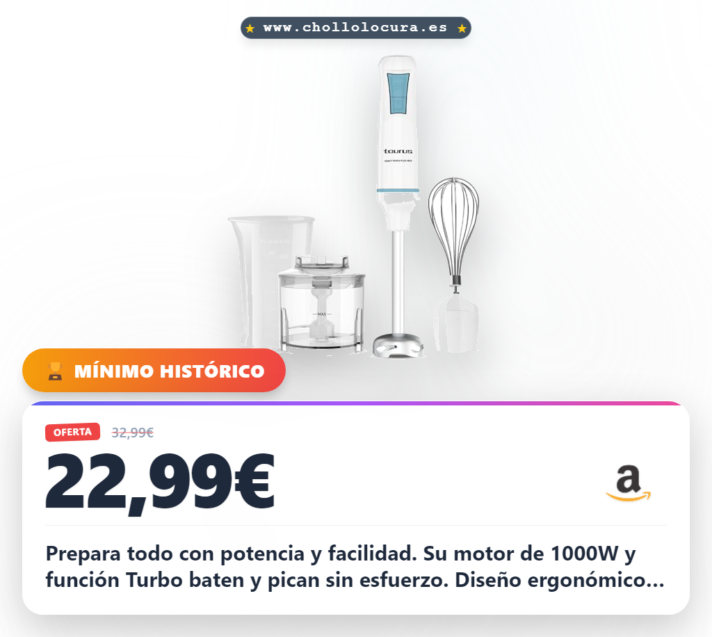 Aprovecha la batidora de mano robot Taurus 1000W con cuchillas inox y campana antimalesplices en oferta