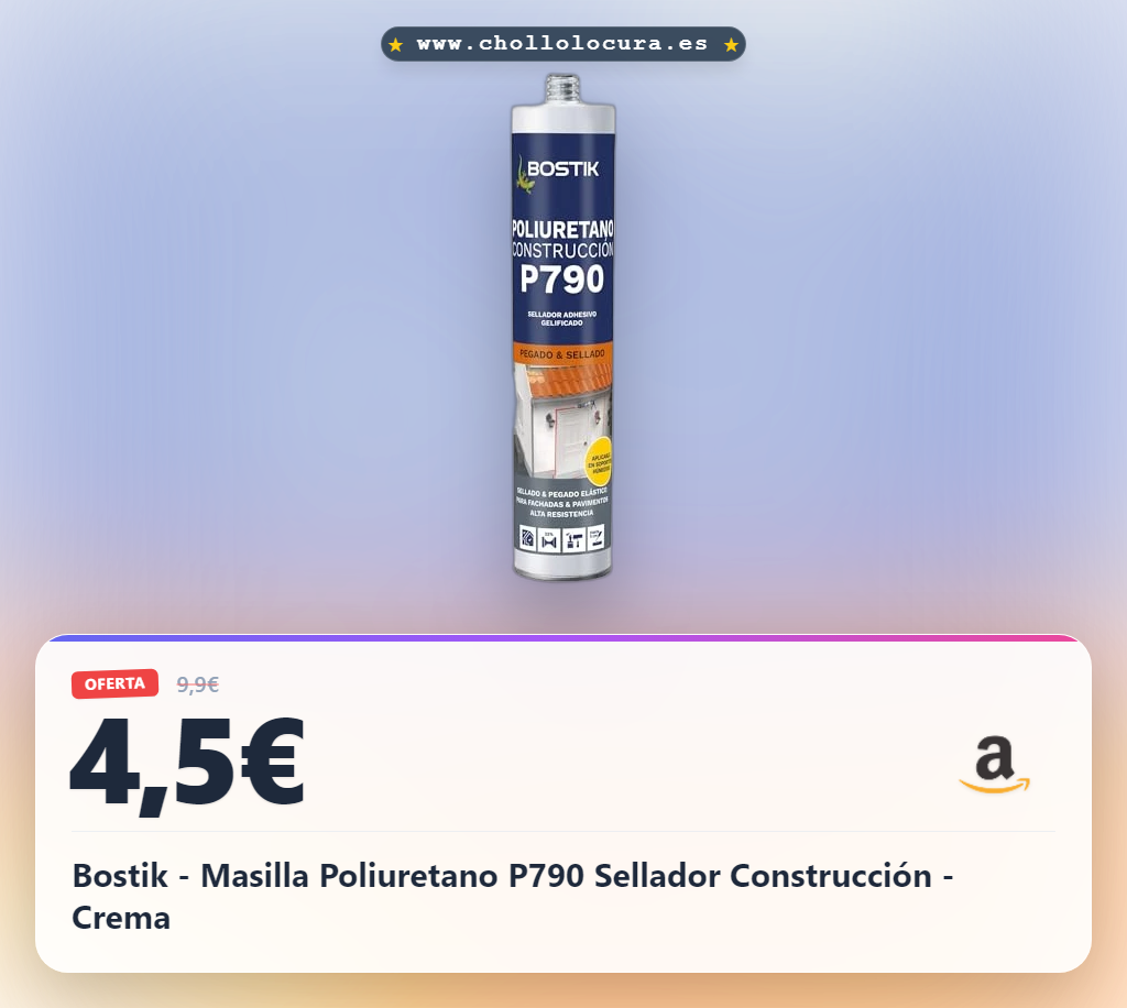 Bostik - Masilla Poliuretano P790 Sellador Construcción - Crema