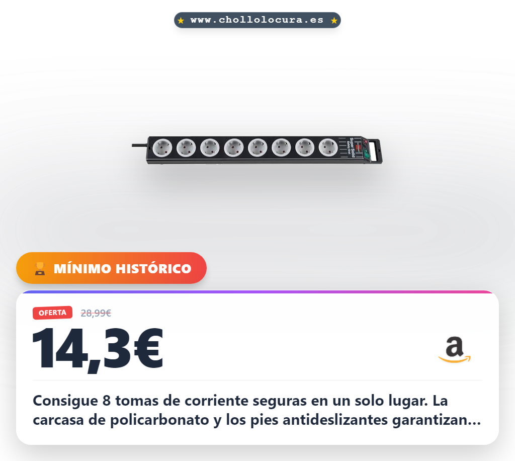 Aprovecha la regleta Super-Solid con 8 tomas de corriente y protección en oferta histórica