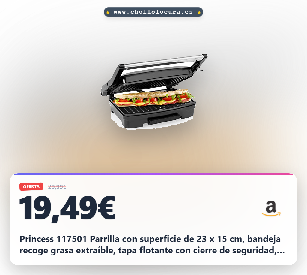 Princess 117501 Parrilla con superficie de 23 x 15 cm, bandeja recoge grasa extraíble, tapa flotante con cierre de seguridad, recubrimiento antiadherente, base antideslizante, 750 W