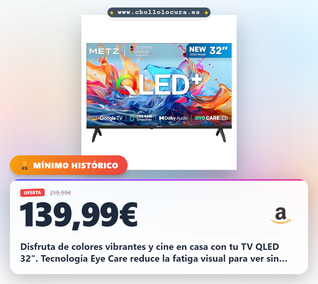 Aprovecha este televisor QLED 32 pulgadas con HDR10 y Dolby Audio al mejor precio de oferta histórica