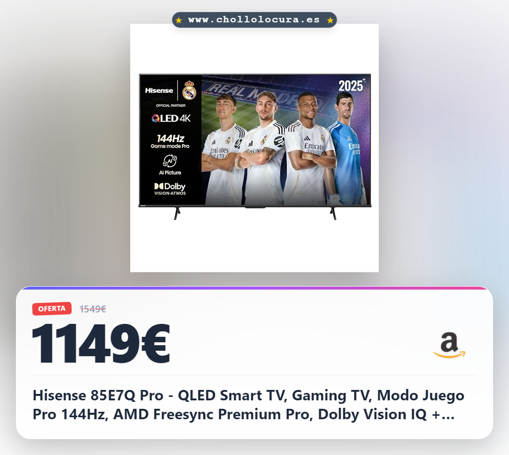 Hisense 85E7Q Pro - QLED Smart TV, Gaming TV, Modo Juego Pro 144Hz, AMD Freesync Premium Pro, Dolby Vision IQ + Dolby Atmos, Hi-Concerto, Procesador Hi-View Engine Smart TV