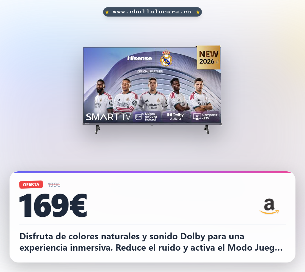 Aprovecha este Smart TV Hisense 32 pulgadas con Modo Juego y Dolby Audio en oferta histórica