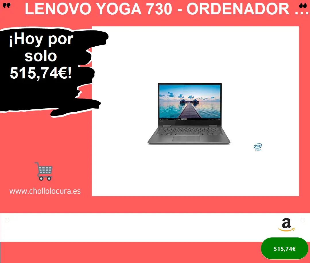 ¡Lenovo Yoga 730: Portátil táctil convertible 13.3 Full HD con Intel i5 y 256GB SSD! ¡Oferta!