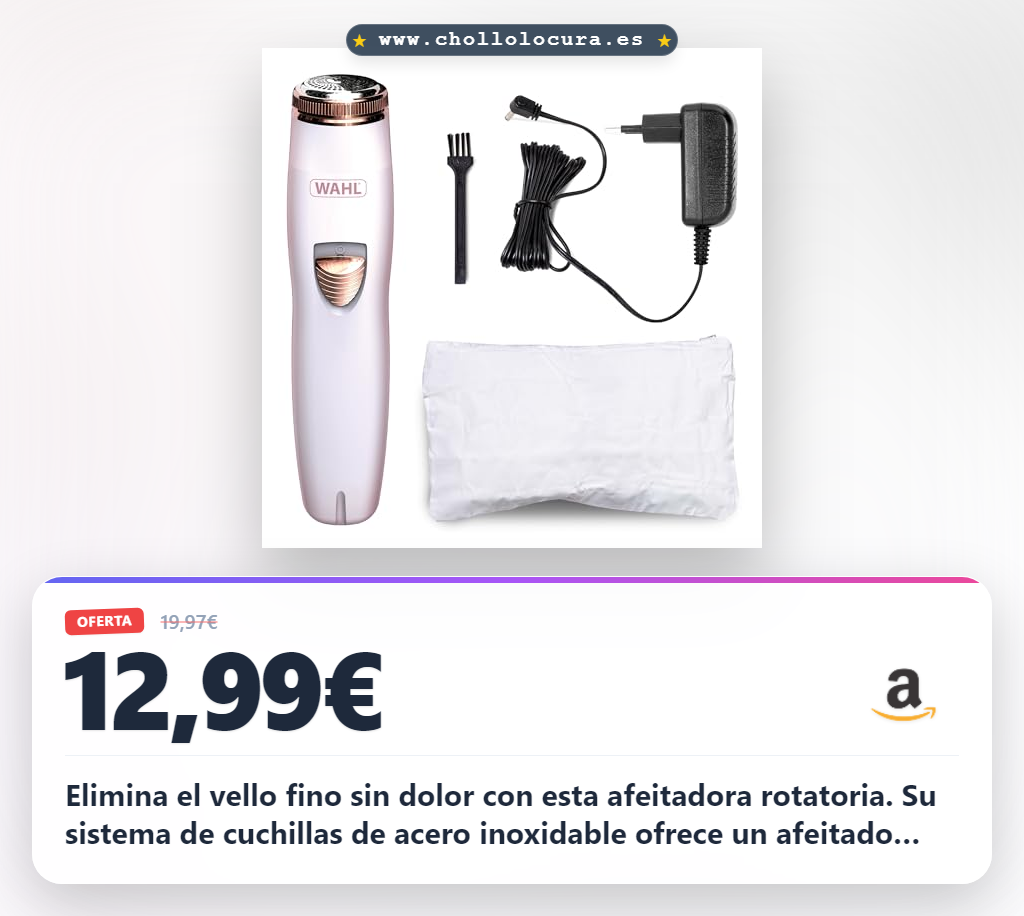 Aprovecha la afeitadora rotatoria WAHL para eliminar vello fino en zonas delicadas al mejor precio de chollo