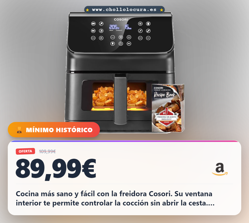 Aprovecha la freidora de aire Cosori 6,2L con ventana interior y 12 funciones al mejor precio