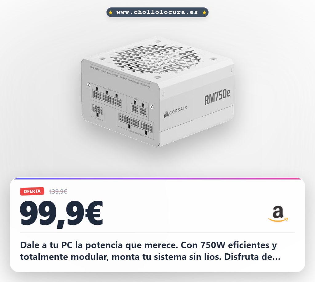 Logra adquirir la Fuente de Alimentación CORSAIR RM750e de 750W, ATX 3.1 y modular al mejor precio