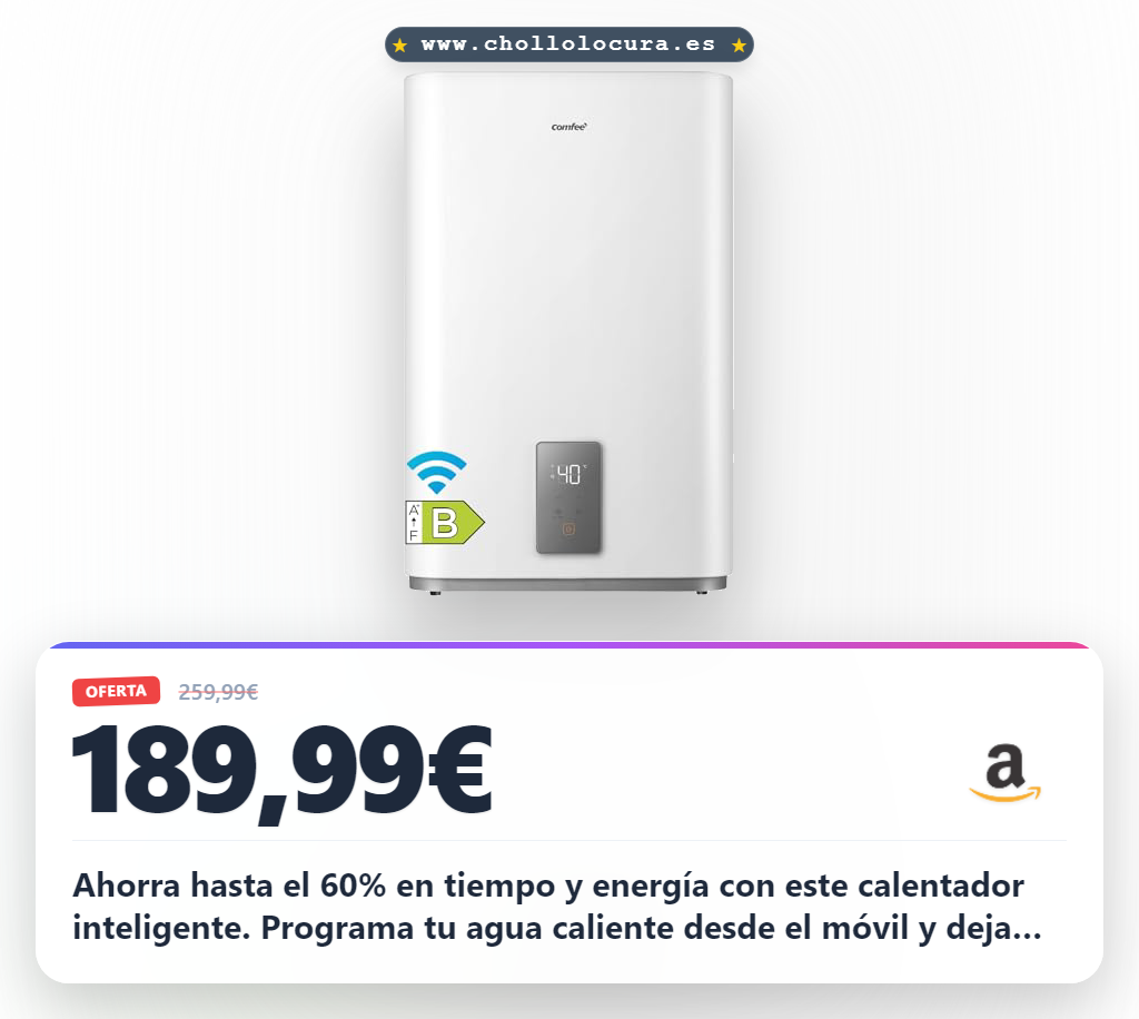 Aprovecha el calentador eléctrico inteligente con ahorro de energía y control por Wi-Fi al mejor precio de chollo