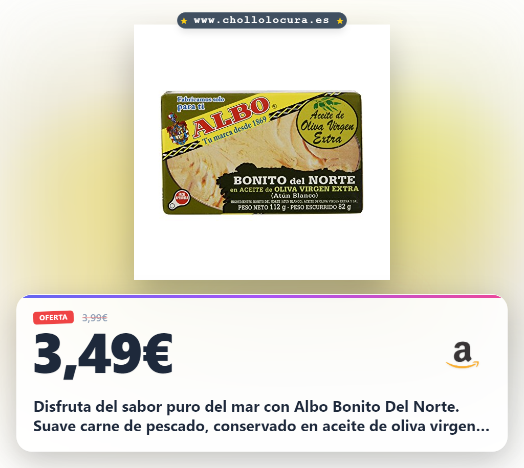 Aprovecha el Albo Bonito Del Norte en Aceite de Oliva Virgen Extra alto en proteínas y bajo en grasas