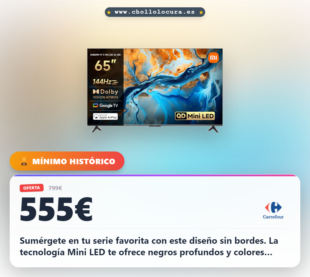 Ahorra en tu Xiaomi TV Mini LED 144Hz. Diseño sin bordes y brillo máximo para gaming en oferta histórica.