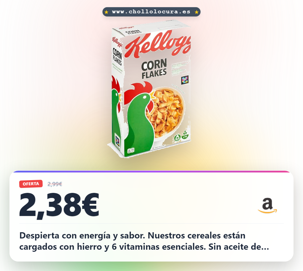 Aprovecha los cereales Kellogg's Corn Flakes con 6 vitaminas y hierro sin aceite de palma en oferta histórica