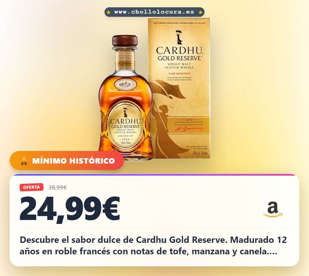 Aprovecha el whisky Cardhu Gold Reserve de 12 años con notas de tofe y manzana al mejor precio de oferta
