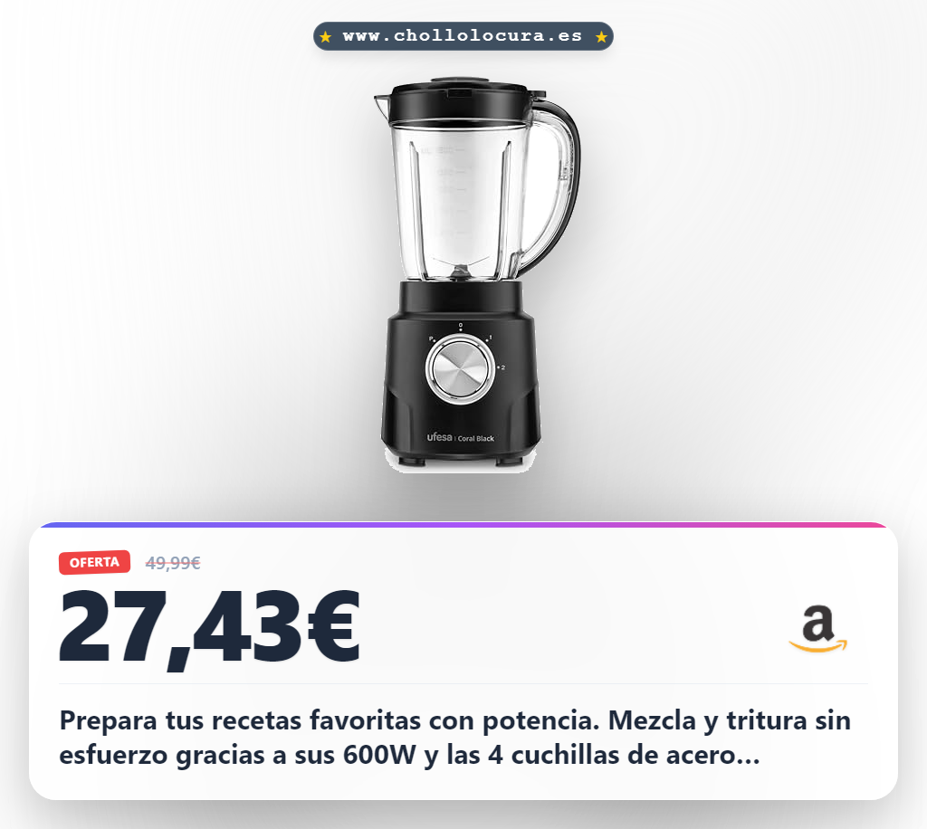 Aprovecha la batidora de vaso 600W con 4 cuchillas inox y jarra de 1.5L en oferta histórica